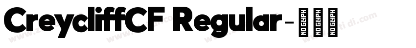 CreycliffCF Regular字体转换